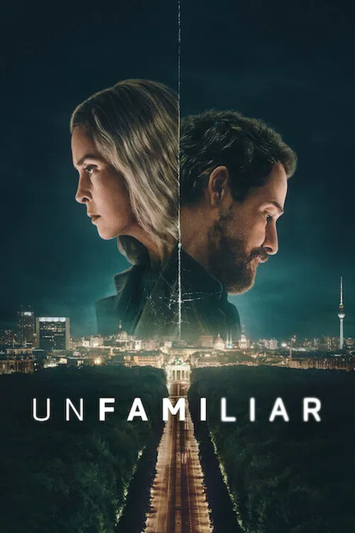 Unfamiliar (Season 1) Hindi Dubbed (DD 5.1) & German [Dual Audio] All Episodes | WEB-DL 1080p 720p 480p HD [2026– Netflix Series]